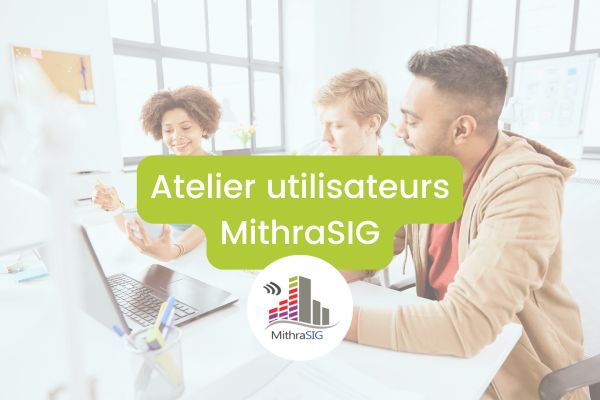 Illustration de l'atelier utilisateurs MithraSIG